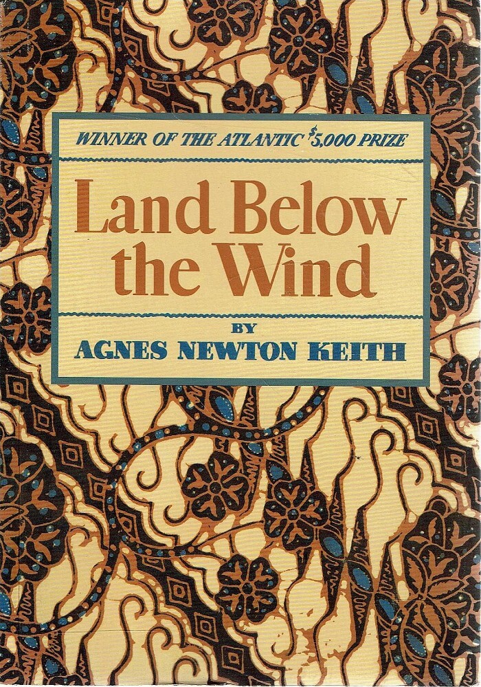 Land Below The Wind By Agnes Newton Keith
