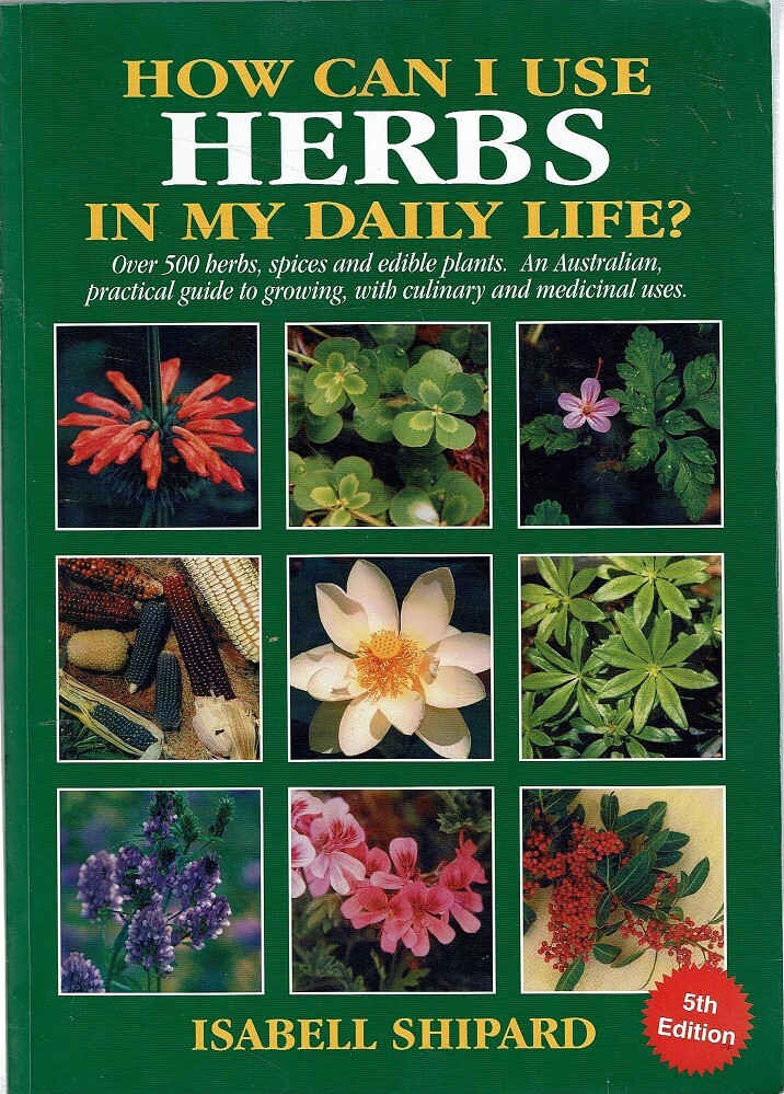 How Can I Use Herbs In My Daily Life Shipard Isabell Marlowes Books