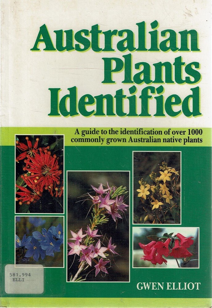 Australian Plants Identified. A Guide To The Identification Of Over