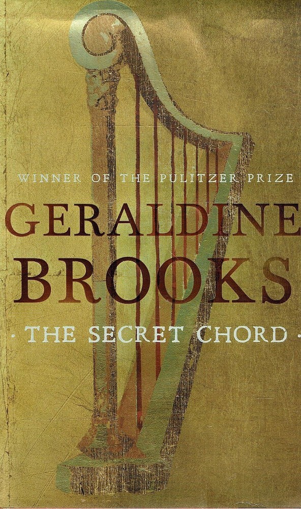 The Secret Chord by Geraldine Brooks: 9780143109761 |  : Books