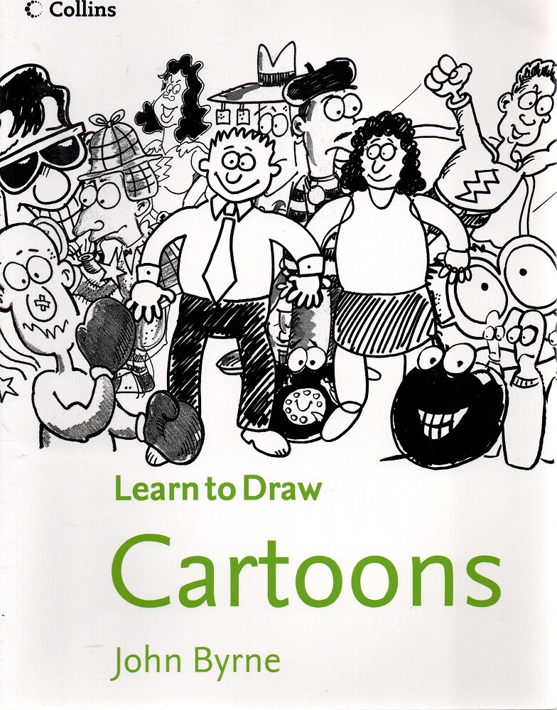 Learn To Draw Cartoons Byrne John | Marlowes Books