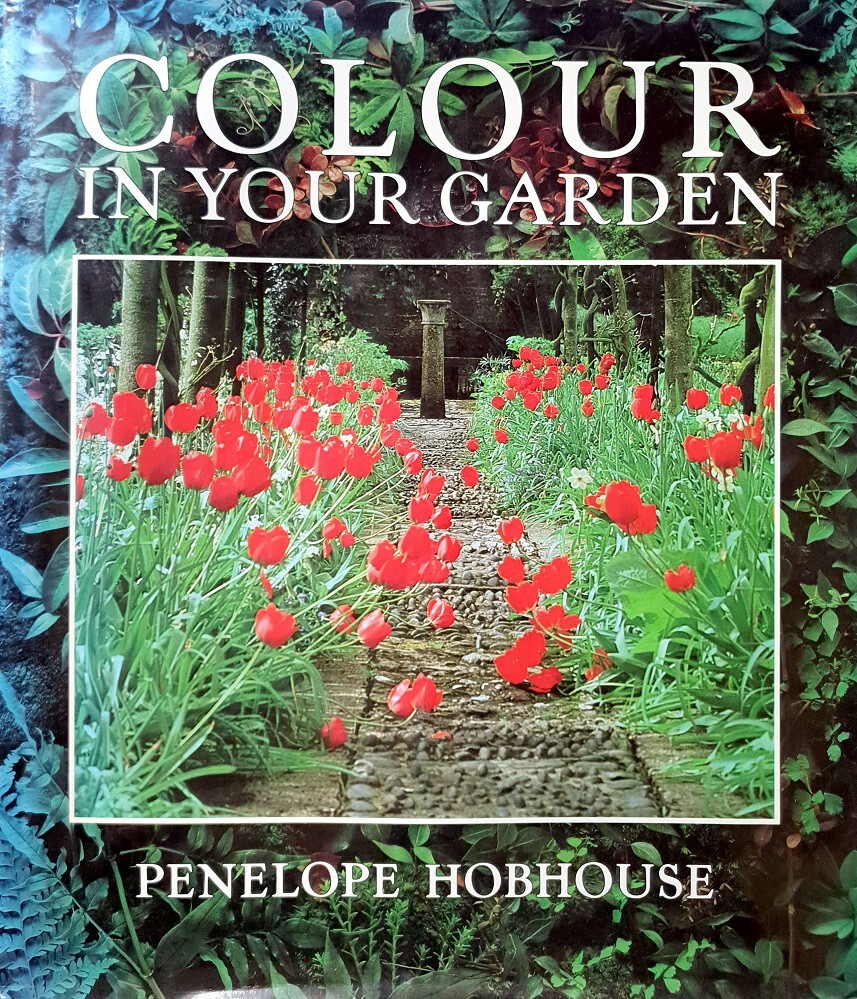 Colour In Your Garden Hobhouse Penelope | Marlowes Books