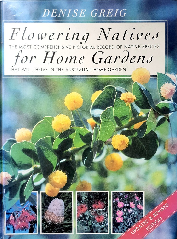 Flowering Natives. The Most Comprehensive Pictorial Record Of Native