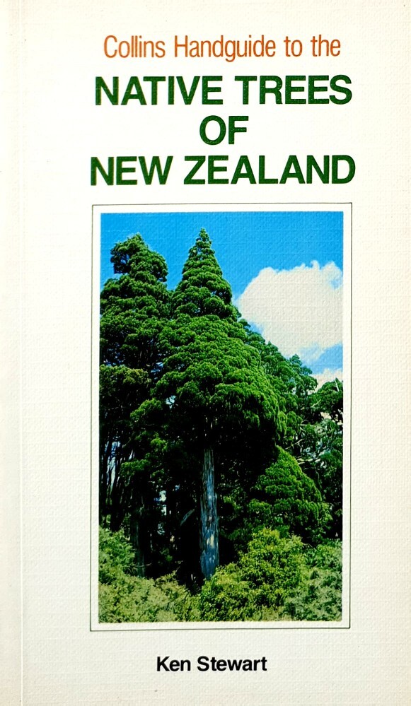 Collins Handguide To The Native Trees Of New Zealand Stewart Ken