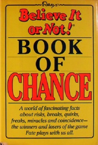 Chance Ripley Ripley's Believe It Or Not! Book Of Chance Crean Patrick G | Marlowes Books