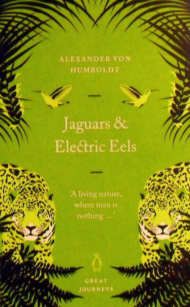Jaguars & Electric Eels Von Humboldt Alex Marlowes Books