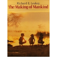 The Making Of Mankind