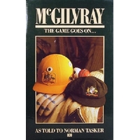 McGilvray. The Game Goes On