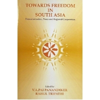 Towards Freedom In South Asia