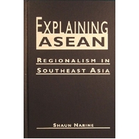 Explaining Asean Regionalism In Southeast Asia