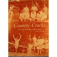 Country Cracks. The Story Of NSW Country Tennis
