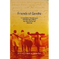 Friends of Gandhi. Correspondence of Mahatma Gandhi with Esther Faering (Menon) Anne Marie Peterson and Ellen Horup