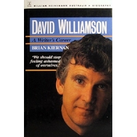 David Williamson. A Writers Career.