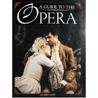 A Guide To The Opera