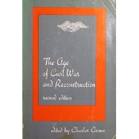 The Age Of Civil War And Reconstruction