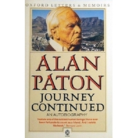 Alan Paton. Journey Continued