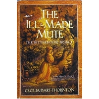 The Ill Made Mute
