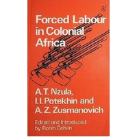 Forced Labour In Colonial Africa