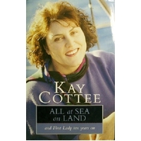 All At Sea On Land And First Lady Ten Years On.