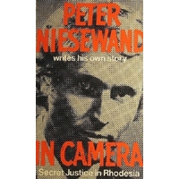 In Camera. Secret Justice In Rhodesia.