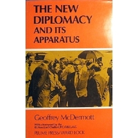 The New Diplomacy And Its Apparatus