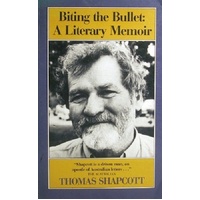 Biting The Bullet. A Literary Memoir