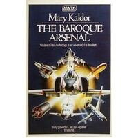 The Baroque Arsenal. Modern Military Technology Is Not Advanced, It Is Decadent.