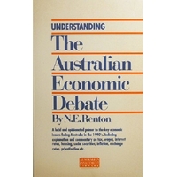 Understanding the Australian Economic Debate