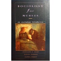 Sociology For Nurses. An Australian Introduction