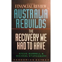 Australia Rebuilds. The Recovery We Had To Have