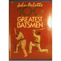 John Arlott's 100 Greatest Batsmen