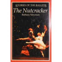 Stories Of The Ballets. The Nutcracker