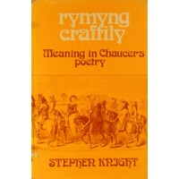 Rymyng Craftily. Meaning In  Chaucer's Poetry