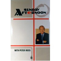 Sunday Afternoon With Peter Ross