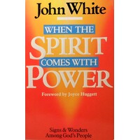 When The Spirit Comes With Power
