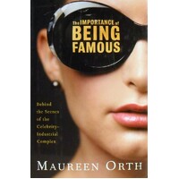 The Importance Of Being Famous