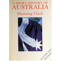 A Short History Of Australia