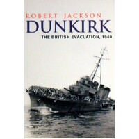 Dunkirk. The British Evacuation