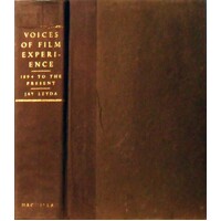 Voices of Film Experience. 1894 To the Present