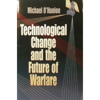 Technological Change And The Future Of Warfare