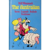 The Australian. Yarns Legends Ballads Traditions