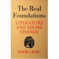 The Real Foundations. Literature And Social Change