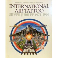Internatioinal Air Tatoo. Silver Jubilee 1971-1996