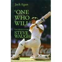 One Who Will. The Search For Steve Waugh