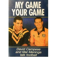 My Game, Your Game.