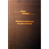 Trial Ethics