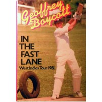 In The Fast Lane. West Indies Tour 1981