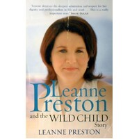 Leanne Preston And The Wild Child Story