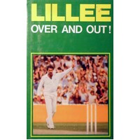 Lillee. Over And Out
