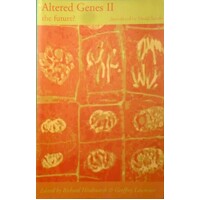 Altered Genes II. The Future